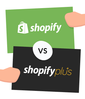 Shopify vs Shopify Plus