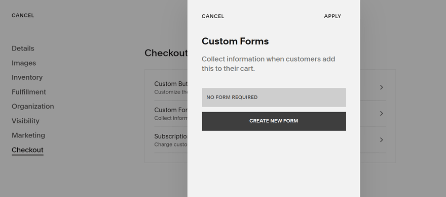 Check out form on Squarespace with a button to create a new form